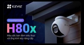 Camera Ezviz H80X 2 ống kính Dual 4K